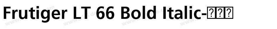 Frutiger LT 66 Bold Italic字体转换